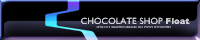 CHOCOLATE SHOP FLoat
